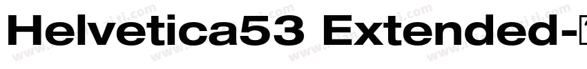 Helvetica53 Extended字体转换